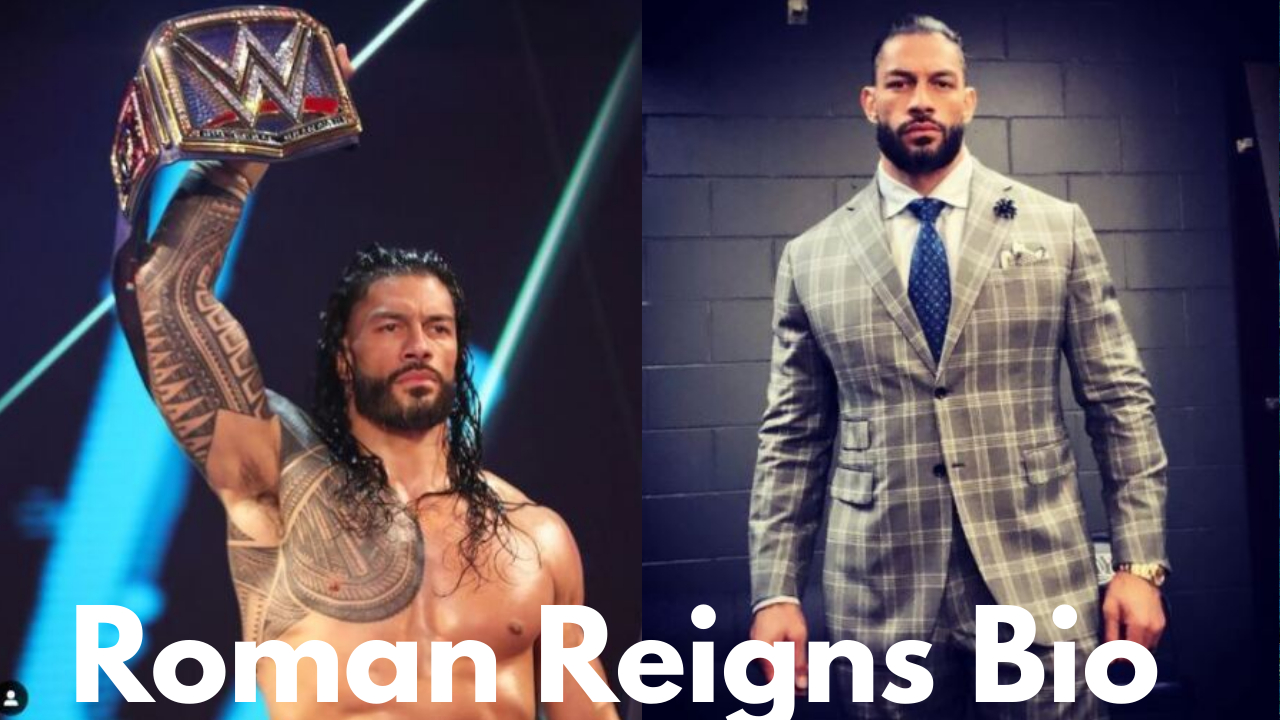 Roman Reigns Biography Net Worth WWE NFL Wife